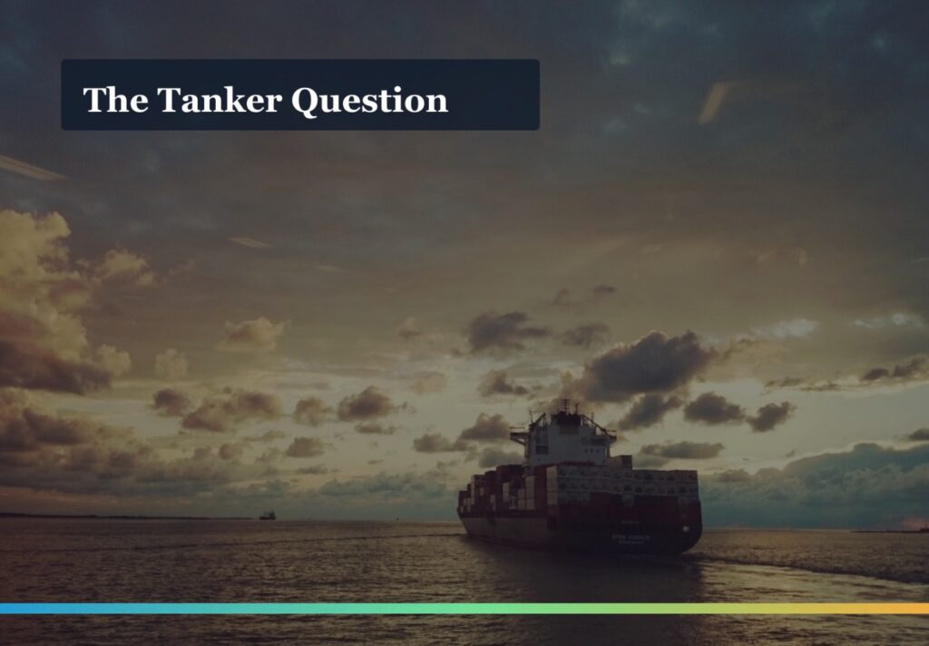 The Tanker Question
